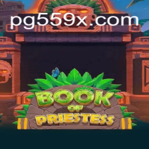 Discover the Mystical World of BookOfPriestess on 559X.COM Platform-Oficial Slots Brasil #1