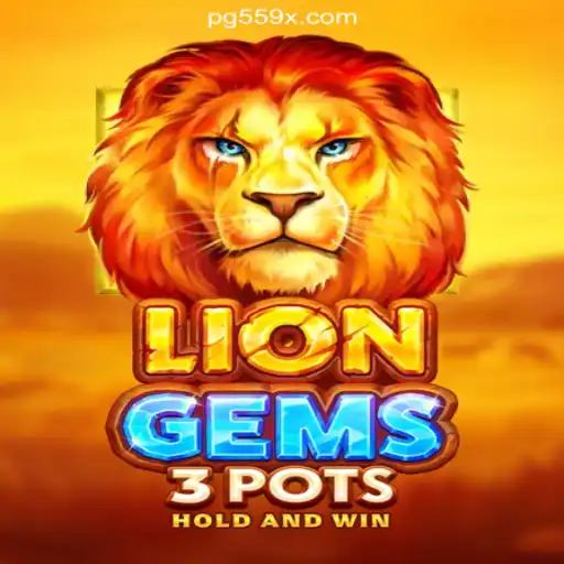 Exploring the Exciting World of LionGems3pots on 559X.COM